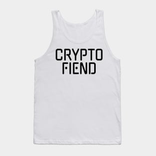 Crypto Fiend for Cryptocurrency Lover Tank Top